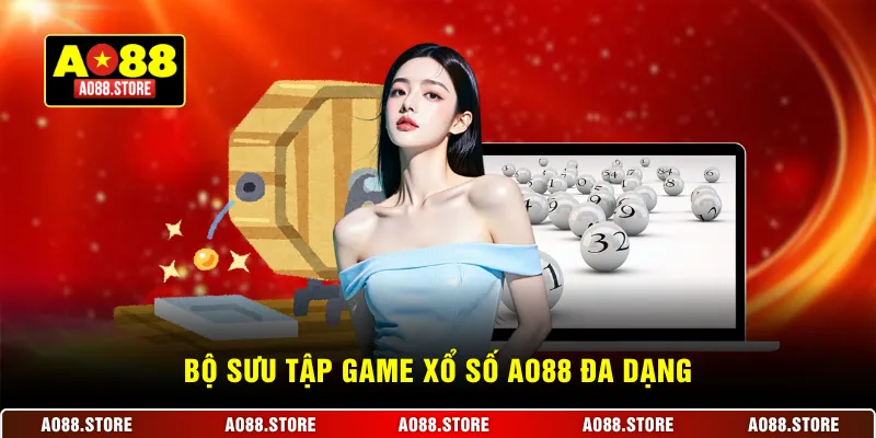 Bộ sưu tập game xổ số AO88 đa dạng, phong phú